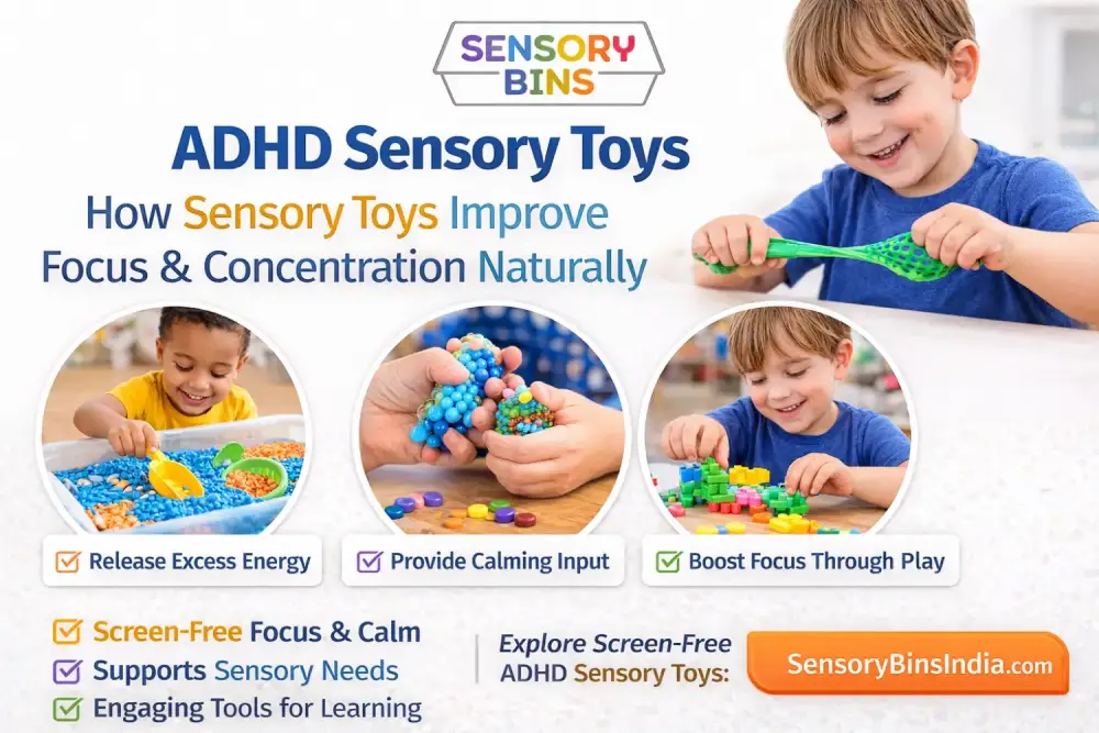ADHD Sensory Toys: How Sensory Toys Help Children with ADHD Improve Concentration Naturally